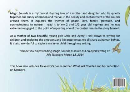 The back cover of the book Magic Sounds explains the sentiments and process of writing the story,
